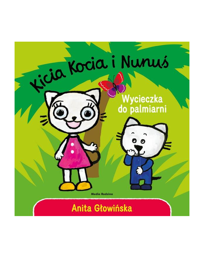 media rodzina Książeczka Kicia Kocia i Nunuś. Wycieczka do palmiarni główny
