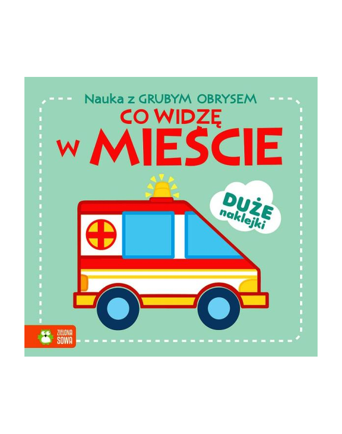 zielona sowa Książeczka Nauka z grubym obrysem. Co widzę w mieście główny