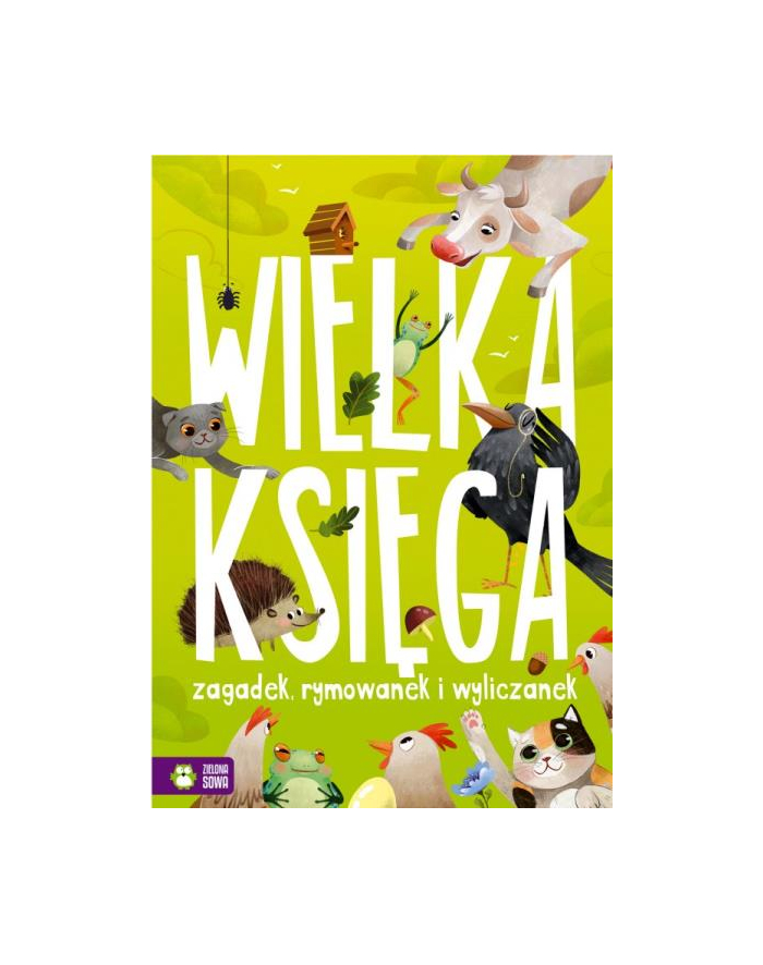 zielona sowa Książeczka Wielka księga zagadek, rymowanek i wyliczanek główny
