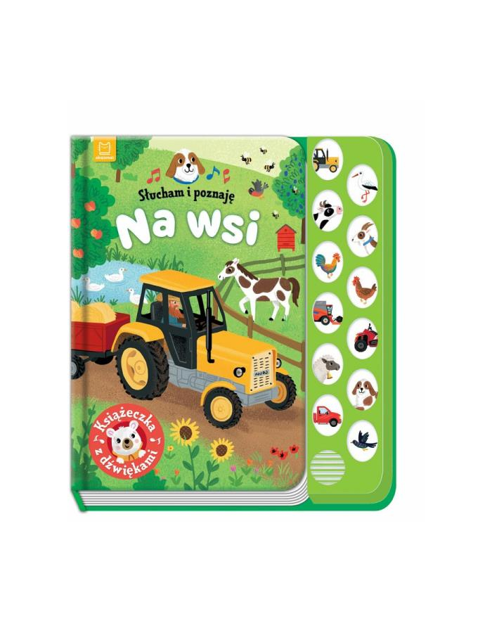 aksjomat Książeczka z dźwiękami. Słucham i poznaję. Na wsi. główny