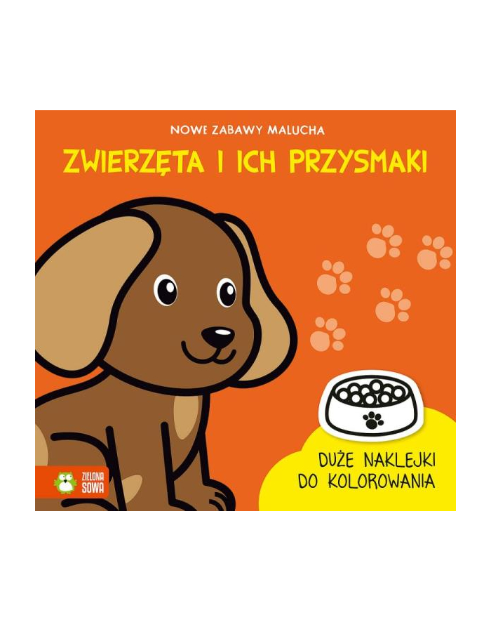 Książka Nowe zabawy malucha. Zwierzęta i ich przysmaki Zielona Sowa główny