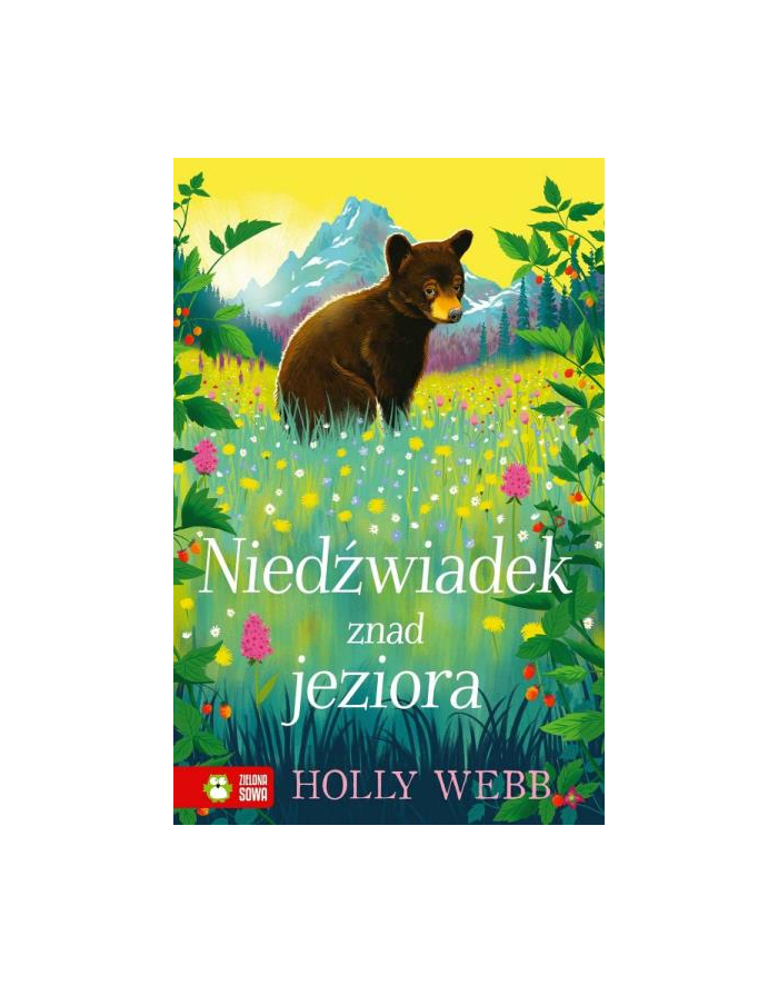 Książka Na ratunek zwierzętom. Niedźwiadek znad jeziora Zielona Sowa główny