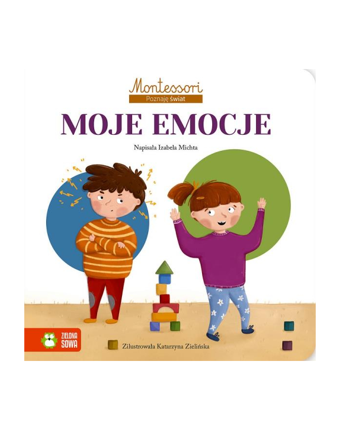 Książka Montessori. Poznaję świat. Moje emocje Zielona Sowa główny