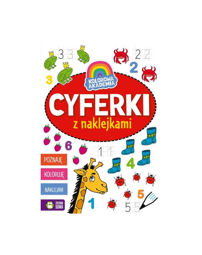 Książka Kolorowa Akademia. Cyferki z naklejkami NW Zielona Sowa główny