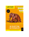 foksal Książeczka Lektury z opracowaniem. W pustyni i w puszczy - nr 1