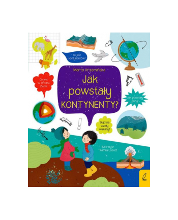 foksal Książeczka Co i jak? Jak powstały kontynenty?