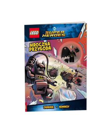 ameet Książeczka LEGO DC COMICS SUPER HEROES. MROCZNA PRZYGODA LNC-6459