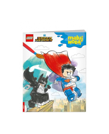 ameet Książeczka LEGO DC COMICS SUPER HEROES. Maluj wodą. MW-6450