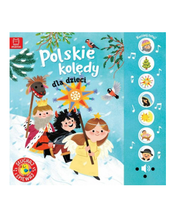 aksjomat Książeczka Polskie kolędy dla dzieci. Słuchaj i śpiewaj nr 1
