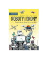 nasza księgarnia Książka Roboty i drony - dawno temu, teraz i w przyszłości - nr 1