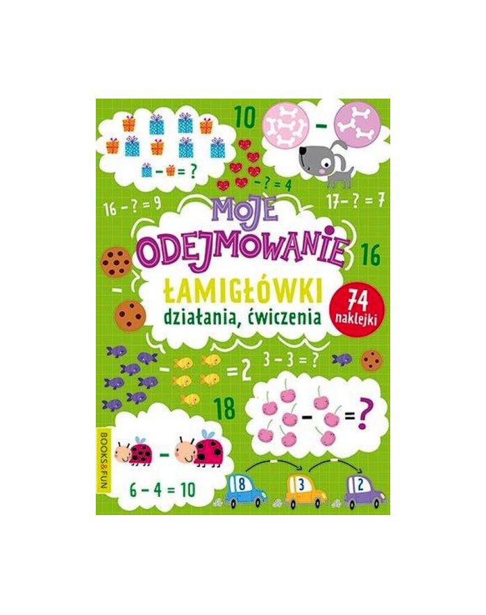 booksandfun Książeczka Moje odejmowanie. Łamigłówki, działania, ćwiczenia główny