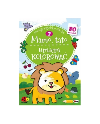 Mamo, tato umiem kolorować 2. Poznaję angielskie słówka MOREX
