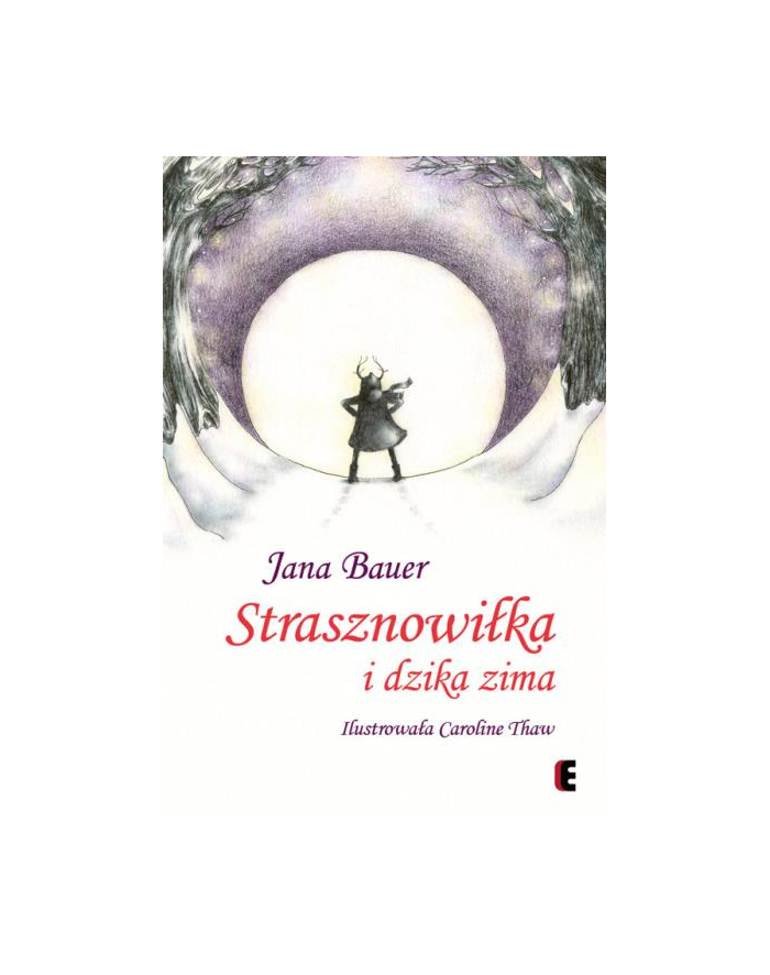 wydawnictwo ezop PROMO Książka Strasznowiłka i dzika zima  Ezop główny