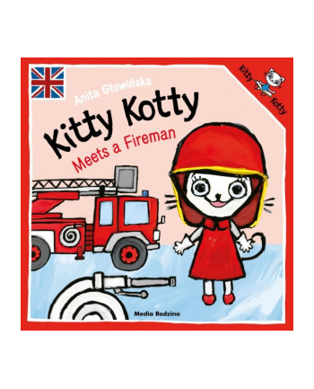 media rodzina Książeczka Kitty Kotty Meets a Fireman