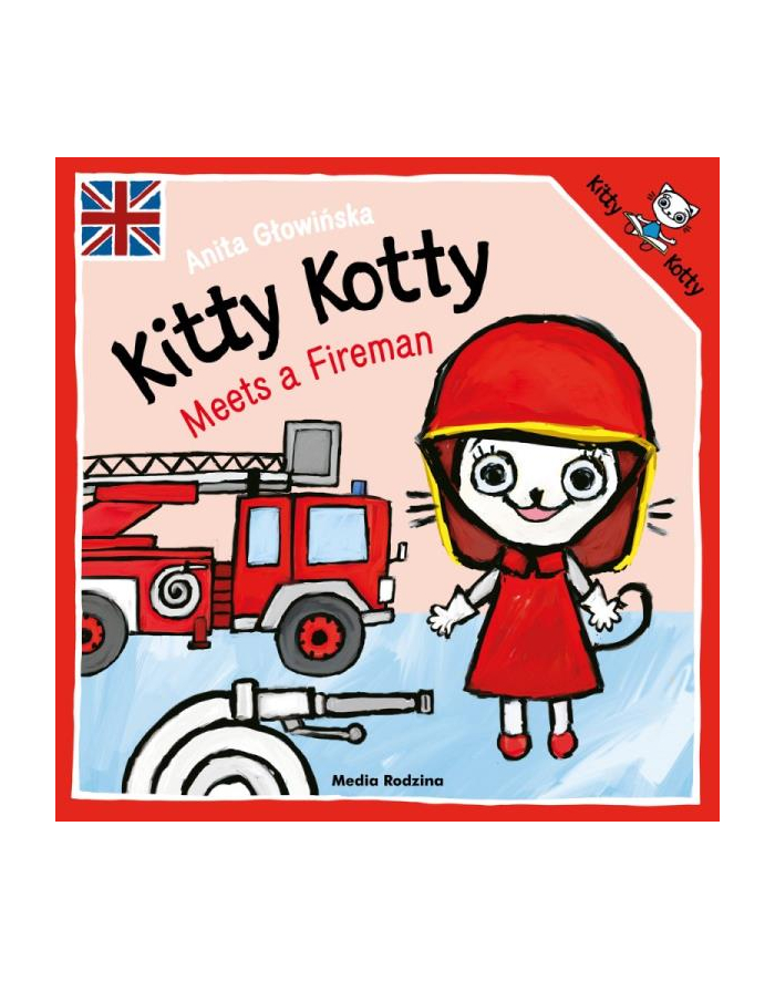media rodzina Książeczka Kitty Kotty Meets a Fireman główny