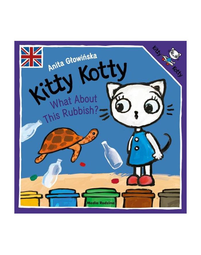 media rodzina Książeczka Kitty Kotty. What About This Rubbish? główny