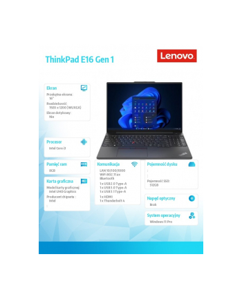 lenovo Notebook ThinkPad E16 G1 21JN005VPB W11Pro i3-1315U/8GB/512GB/INT/16.0 WUXGA/3YRS OS + 1YR Premier Support