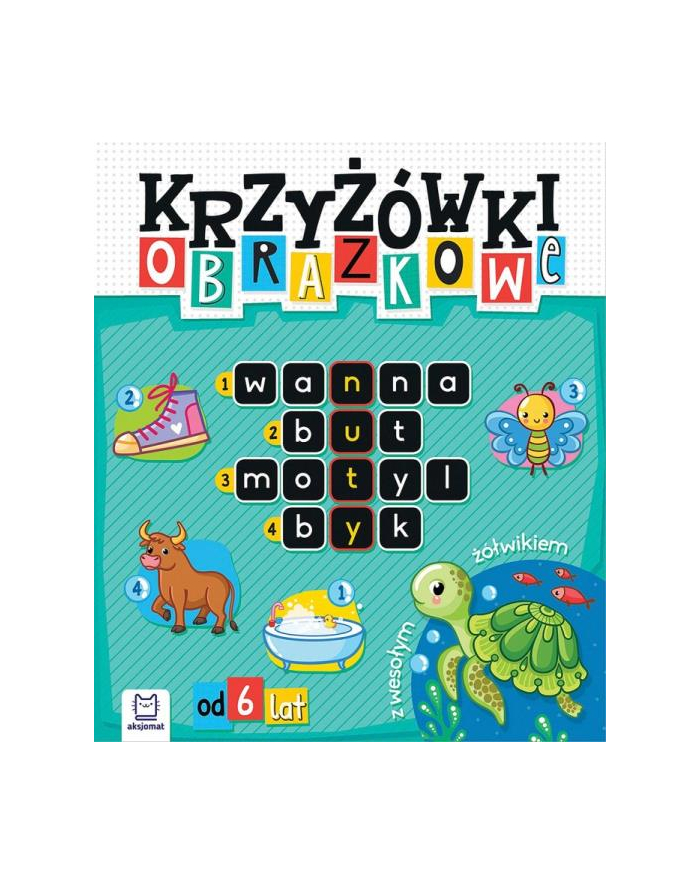 aksjomat Książeczka Krzyżówki obrazkowe z wesołym żółwikiem. Od 6 lat główny