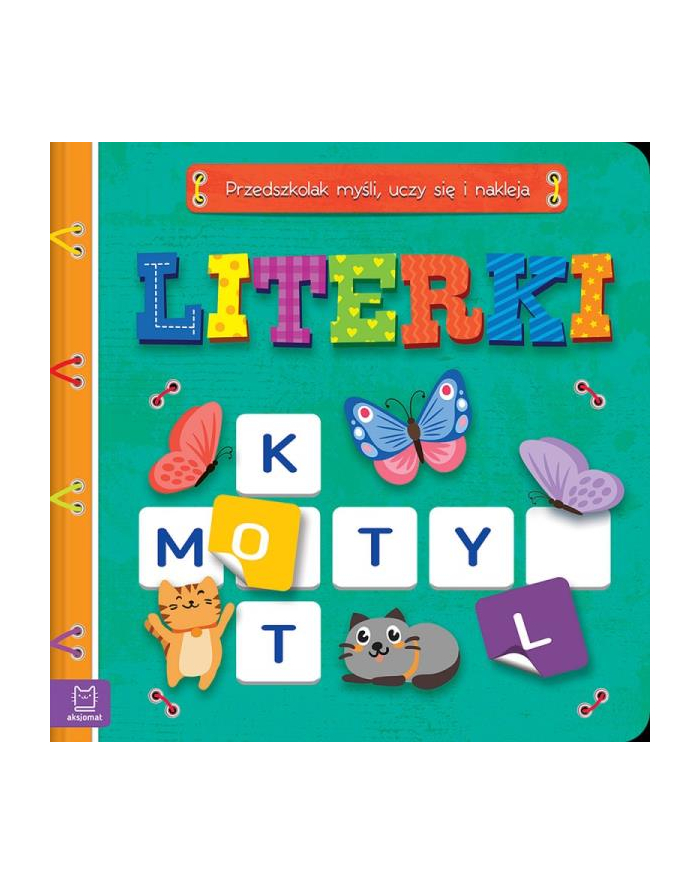 aksjomat Książeczka Literki. Przedszkolak myśli, uczy się i nakleja główny