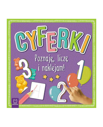 aksjomat Książeczka Cyferki. Poznaję, liczę i naklejam!