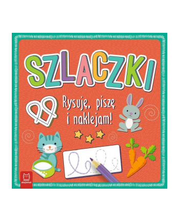 aksjomat Książeczka Szlaczki. Rysuję, piszę i naklejam!