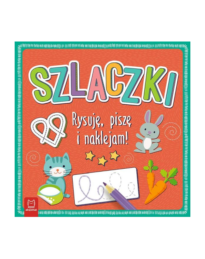 aksjomat Książeczka Szlaczki. Rysuję, piszę i naklejam! główny