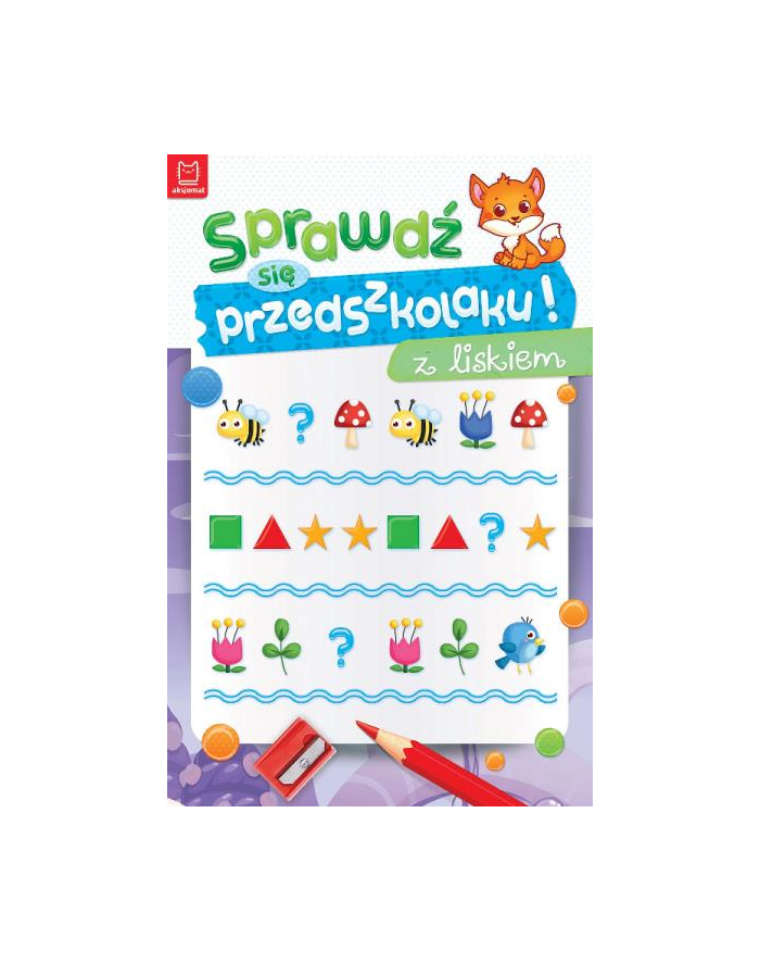 aksjomat Książeczka Sprawdź się przedszkolaku! z liskiem główny