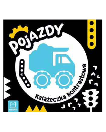 aksjomat Książeczka kontrastowa. Pojazdy.