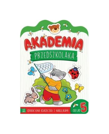 aksjomat Książeczka Akademia przedszkolaka od 5 lat. Edukacyjna książeczka z naklejkami