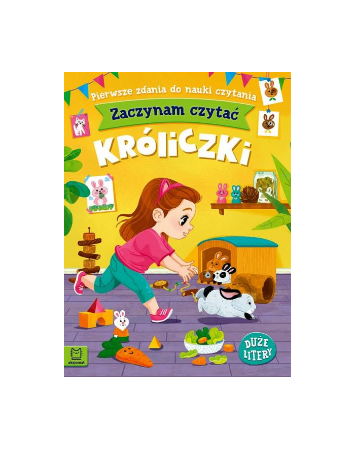 aksjomat Książeczka Zaczynam czytać. Duże litery. Pierwsze zdania do nauki czytania. Króliczki główny