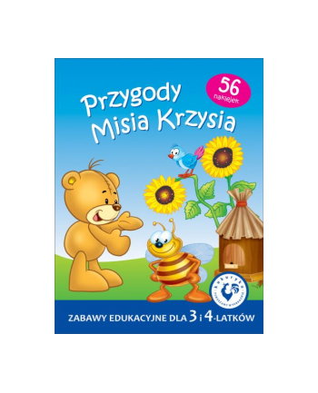 kukuryku Książeczka Przygody Misia Krzysia – zabawy edukacyjne dla 3-4 latków