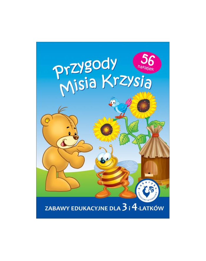 kukuryku Książeczka Przygody Misia Krzysia – zabawy edukacyjne dla 3-4 latków główny