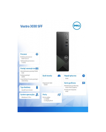 dell Komputer Vostro 3030 SFF Win11P i3-14100/8GB/512GB SSD/Intel UHD 730/WLAN+BT/Kb/Mouse/3Y PS