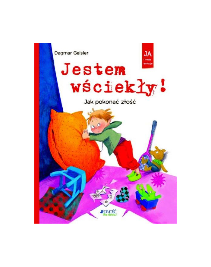 wydawnictwo jedność Książeczka Ja i moje emocje. Jestem wściekły! Jak pokonać złość  Wyd.Jedność główny