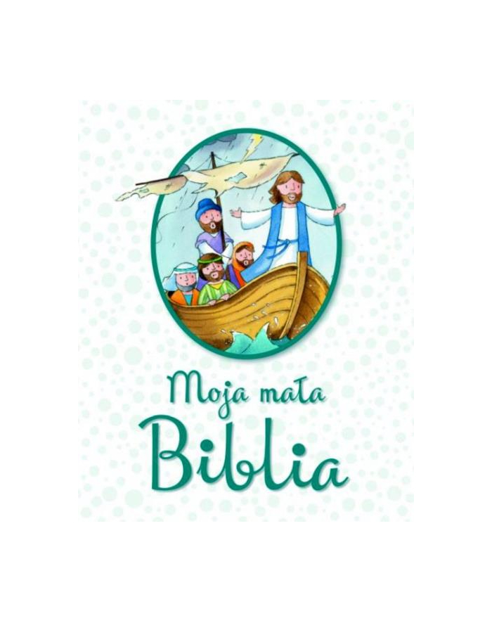 wydawnictwo jedność Moja mała Biblia Wyd.Jedność główny