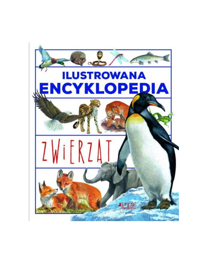 wydawnictwo jedność Książka Ilustrowana encyklopedia dla dzieci (wyd. 2) Wyd.Jedność główny