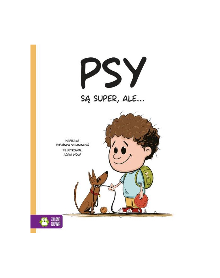 zielona sowa Książeczka Psy są super, ale… główny