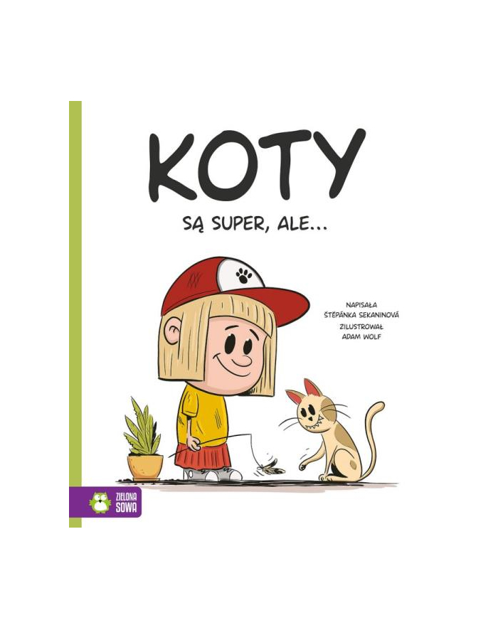 zielona sowa Książeczka Koty są super, ale… główny