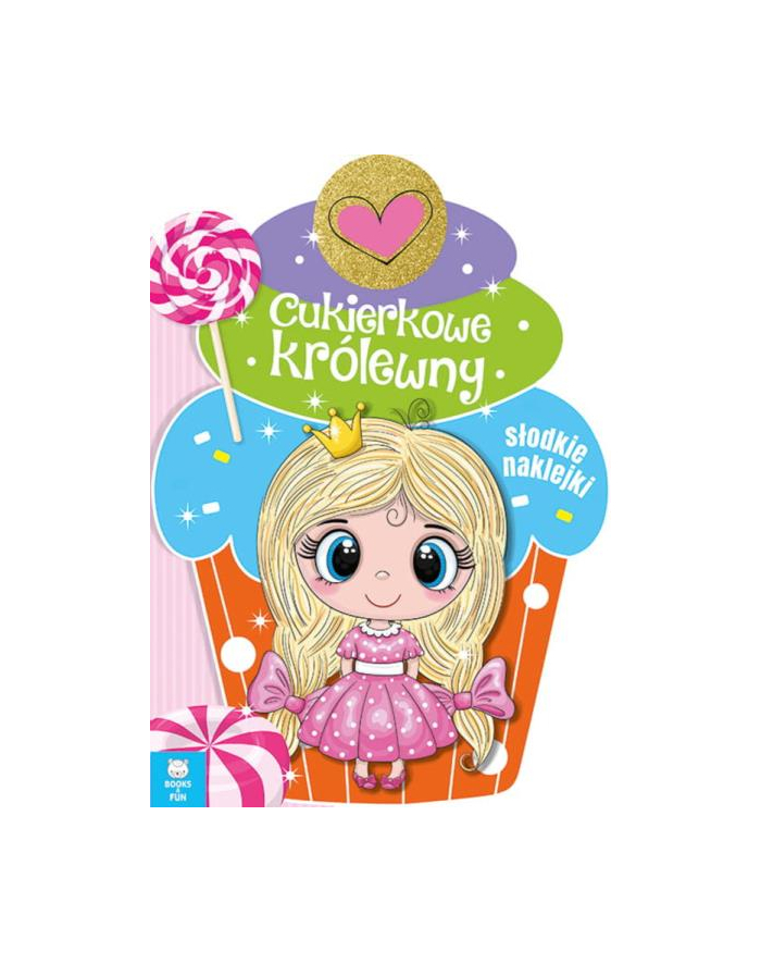 booksandfun Książeczka Cukierkowe królewny główny