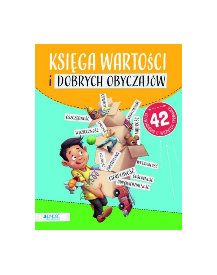 wydawnictwo jedność Księga wartości i dobrych obyczajów Wyd. Jedność główny