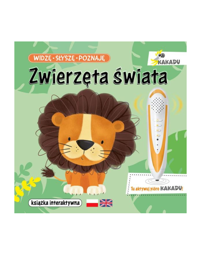 wydawnictwo jedność Książka Kakadu. Widzę, słyszę, poznaję. Zwierzęta świata (książka interaktywna) Wyd. Jedność główny