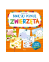 wydawnictwo jedność Książka Bawię się i poznaję ZWIERZĘTA Wyd. Jedność - nr 1