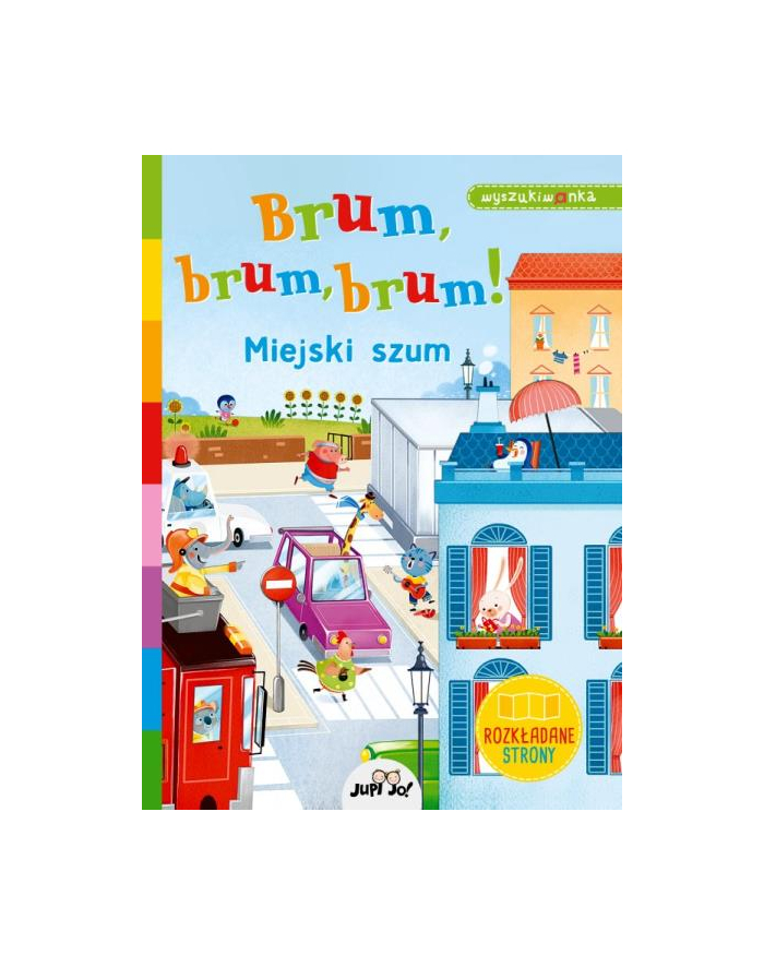 wydawnictwo jedność Książka Brum, brum, brum! Miejski szum. Wyszukiwanka Wyd. Jedność główny