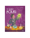 wydawnictwo jedność Książka To właśnie Polki Wyd. Jedność - nr 1