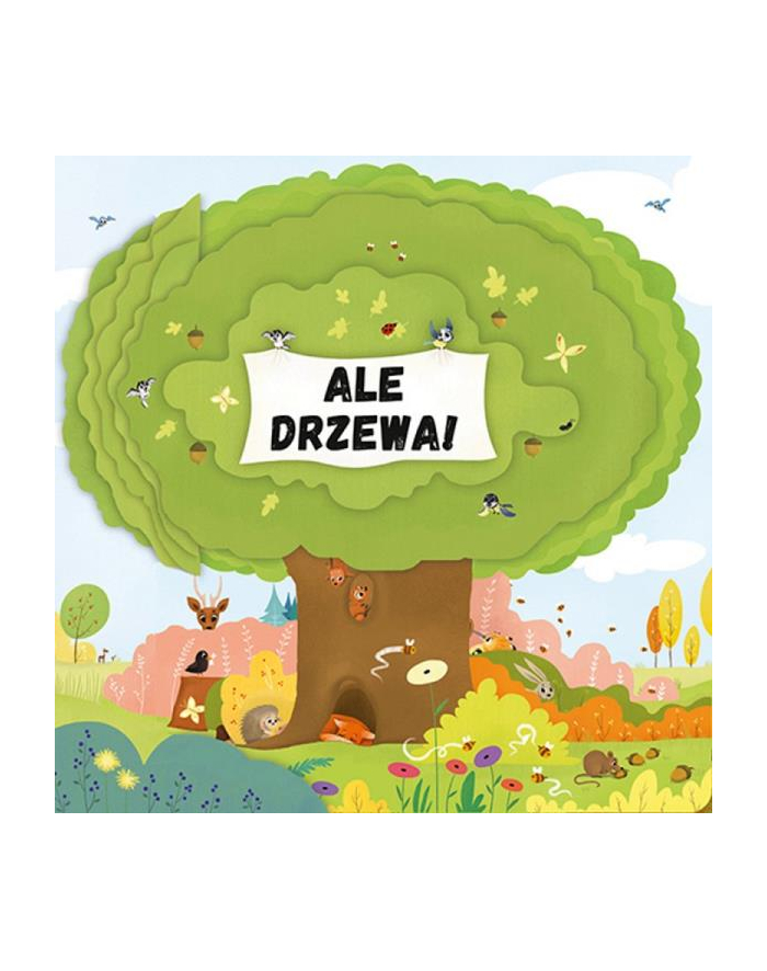 wydawnictwo jedność Książka Ale drzewa! Wyd. Jedność główny