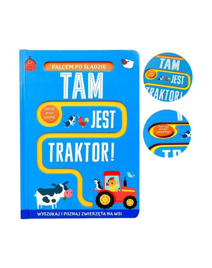 wydawnictwo jedność Książka Palcem po śladzie. Tam jest traktor! Wyd. Jedność główny