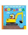 foksal Książeczka Jak to działa. Koparka - nr 1