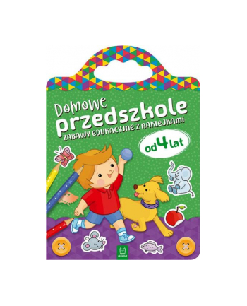 aksjomat Książeczka Domowe przedszkole od 4 lat. Zabawy edukacyjne z naklejkami