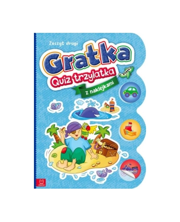 aksjomat Książeczka Gratka – quiz trzylatka. Zeszyt drugi