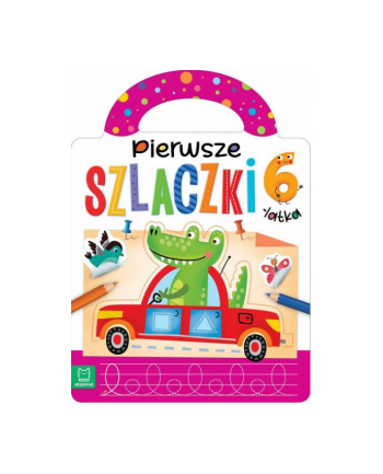 aksjomat Książeczka Pierwsze szlaczki 6-latka
